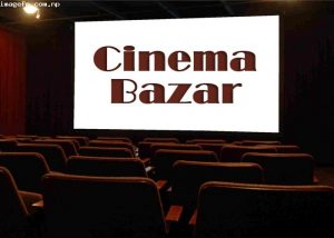 cinema bazar